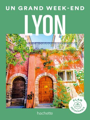 cover image of Lyon Un Grand Week-end